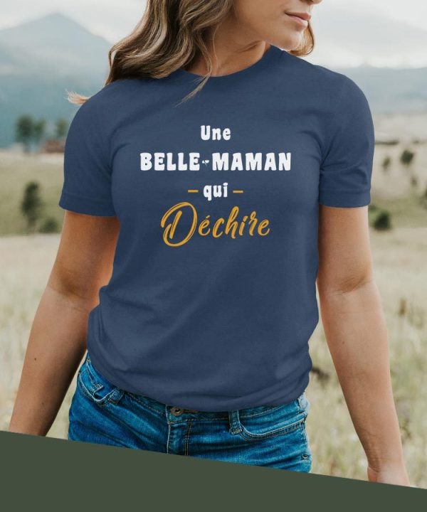 T-Shirt Une Belle-Maman Qui dechire Pour femme