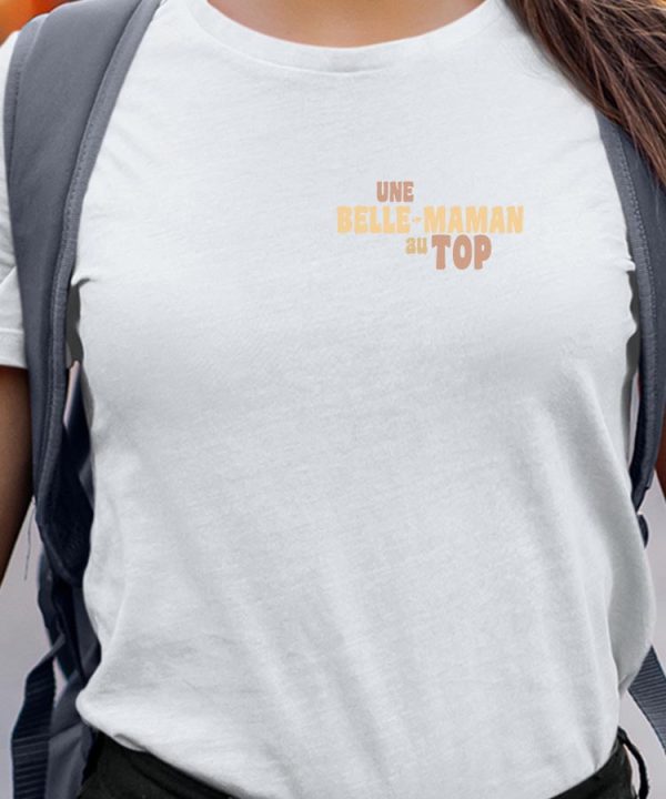 T-Shirt Une Belle-Maman au top Pour femme