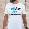 T-Shirt je vais etre papa