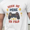 Tee-Shirt Geek de Pere en Fils