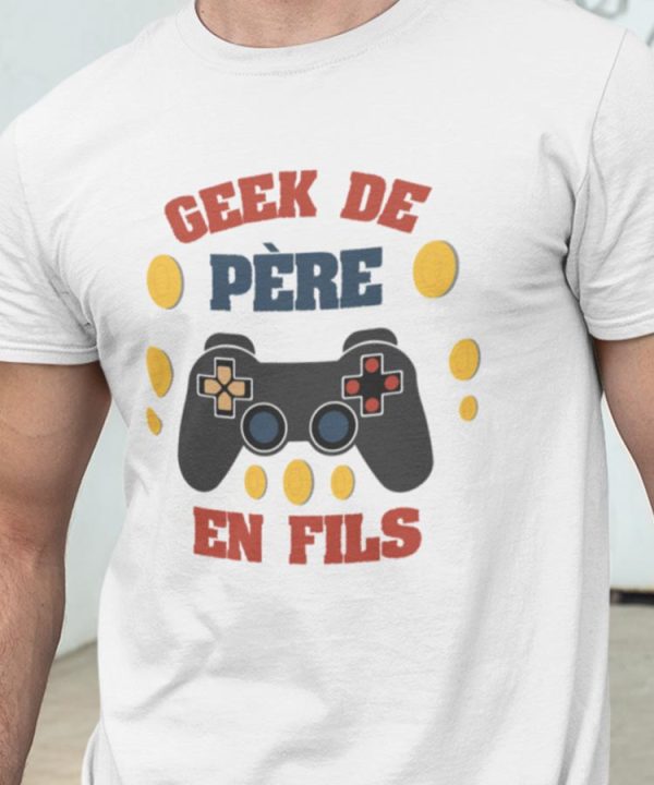 Tee-Shirt Geek de Pere en Fils