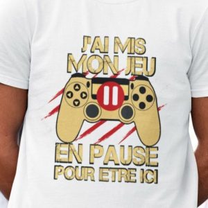 Tee Shirt Jai Mis Mon Jeu en Pause 3