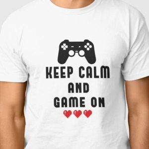 Tee Shirt Keep Calm and Game On 3