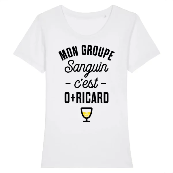 Tee Shirt Mon groupe sanguin c’est O + Ricard