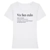 Tee Shirt Va fan culo