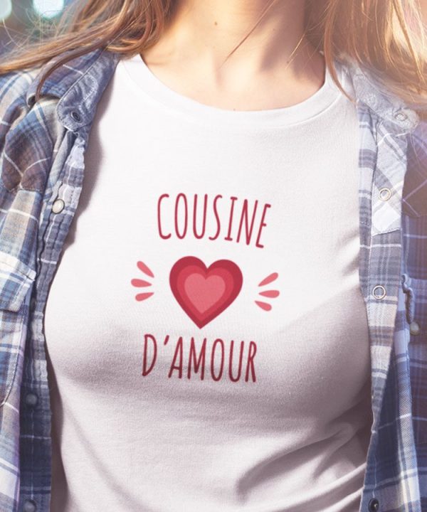 Tee-shirt – Cousine d’amour – Femme