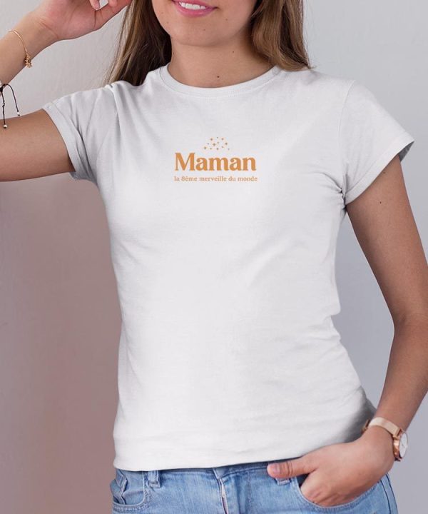 Tee-shirt – Maman la 8ieme merveille du monde Pour femme