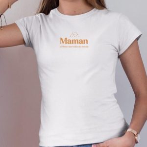Tee shirt Maman la 8ieme merveille du monde Pour femme 3