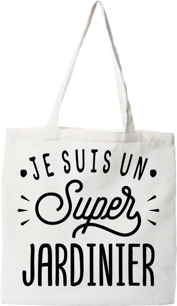 Tote bag coton recycle je suis un super jardinier