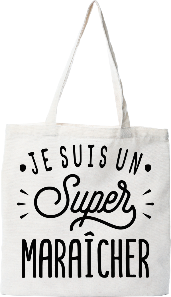 Tote bag coton recycle je suis un super maraicher