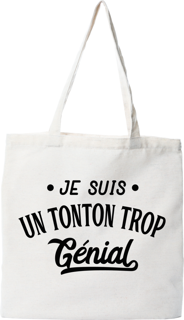 Tote bag coton recycle je suis un tonton trop genial