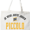 Tote bag coton recycle jouer du piccolo et ignorer le monde