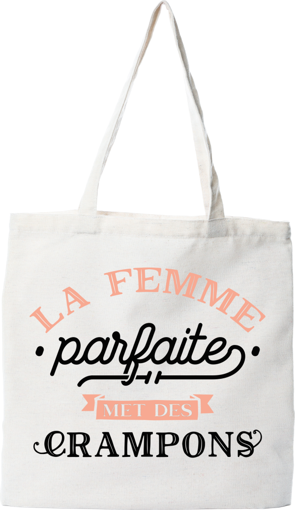 Tote bag coton recycle la femme parfaite met des crampons