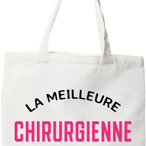 Tote bag coton recycle la meilleure chirurgienne au monde
