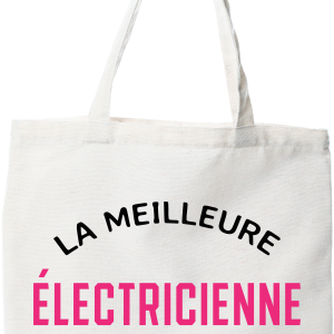 Tote bag coton recycle la meilleure electricienne au monde