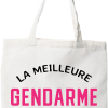 Tote bag coton recycle la meilleure gendarme au monde