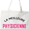 Tote bag coton recycle la meilleure physicienne au monde