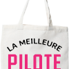 Tote bag coton recycle la meilleure pilote au monde