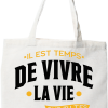 Tote bag coton recycle la vie que tu t_es imaginee