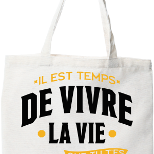 Tote bag coton recycle la vie que tu t_es imaginee