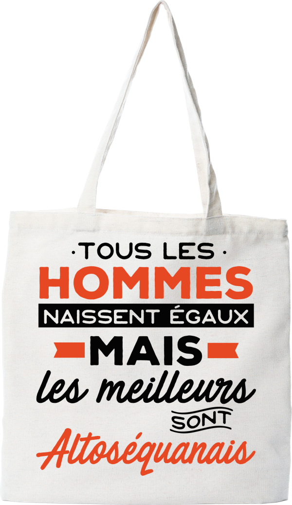 Tote bag coton recycle les meilleurs sont altosequanais