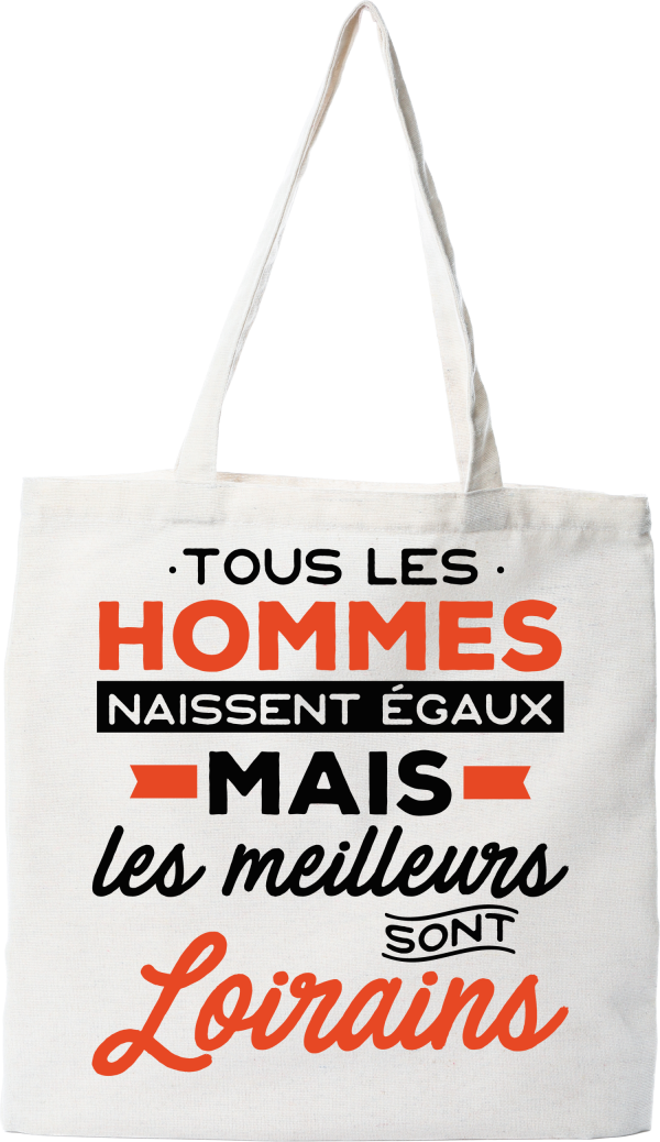 Tote bag coton recycle les meilleurs sont loirains