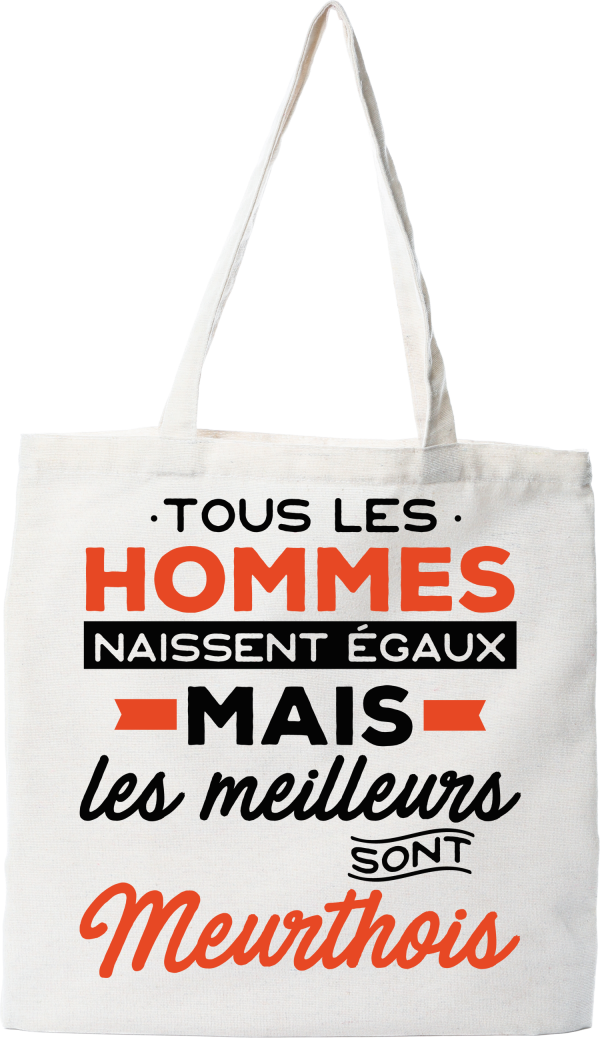 Tote bag coton recycle les meilleurs sont meurthois