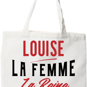 Tote bag coton recycle louise la femme la reine la legende