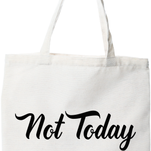 Tote bag coton recycle not today