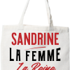 Tote bag coton recycle sandrine la femme la reine la legende