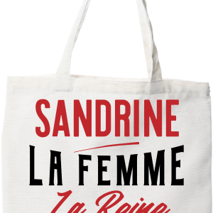 Tote bag coton recycle sandrine la femme la reine la legende