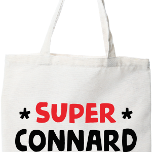 Tote bag coton recycle super connard