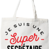 Tote bag coton recycle une super secretaire medicale