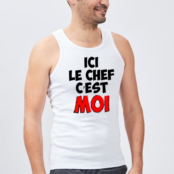 Debardeur Homme Ici le chef c’est moi