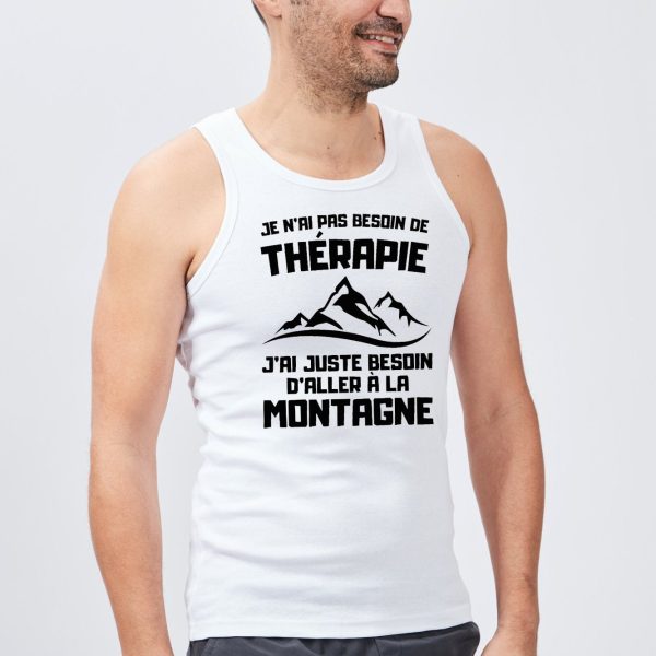 Debardeur Homme Je n’ai pas besoin de therapie juste de montagne