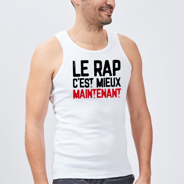 Debardeur Homme Le rap c’est mieux maintenant