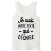 Debardeur Homme Personnalise Je suis votre texte qui dechire