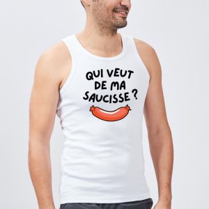 Debardeur Homme Qui veut de ma saucisse