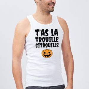 Debardeur Homme T&rsquo;as la trouille citrouille