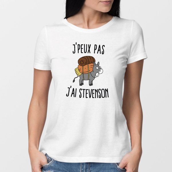 T-Shirt Femme J’peux pas j’ai Stevenson