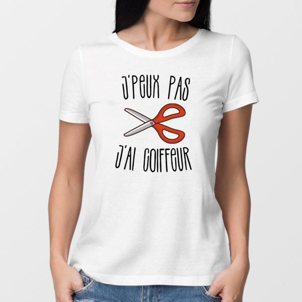 T-Shirt Femme J’peux pas j’ai coiffeur