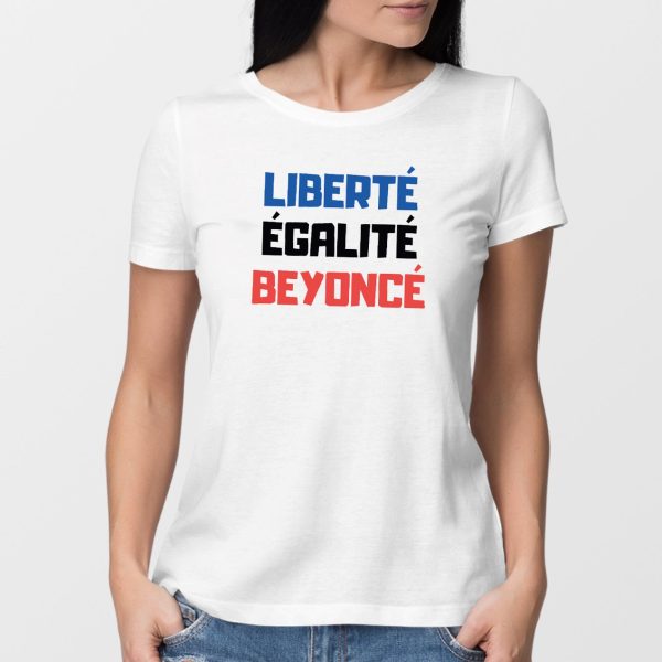 T-Shirt Femme Liberte egalite Beyonce