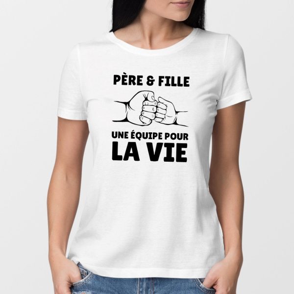 T-Shirt Femme Pere et fille une equipe pour la vie