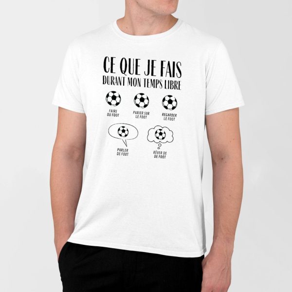 T-Shirt Homme Ce que je fais durant mon temps libre Foot