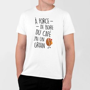 T-Shirt Homme J&rsquo;ai un grain de cafe