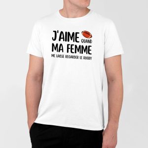 T-Shirt Homme J&rsquo;aime quand ma femme me laisse regarder le rugby