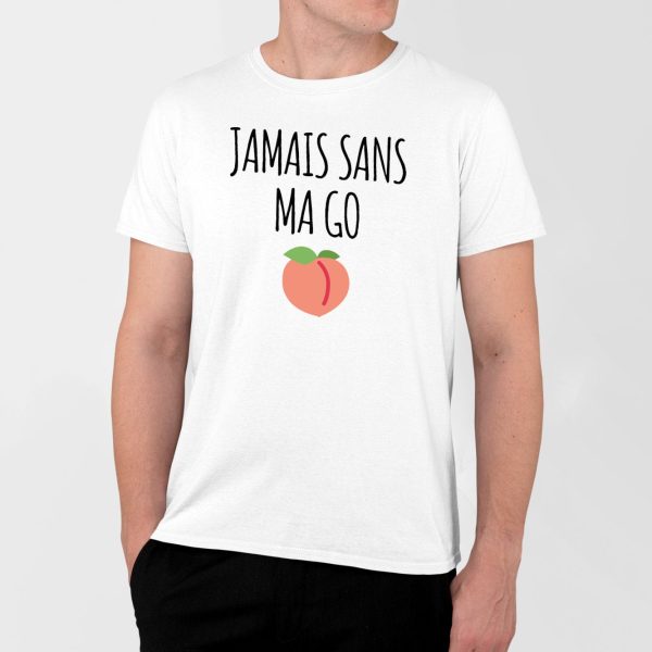 T-Shirt Homme Jamais sans ma go