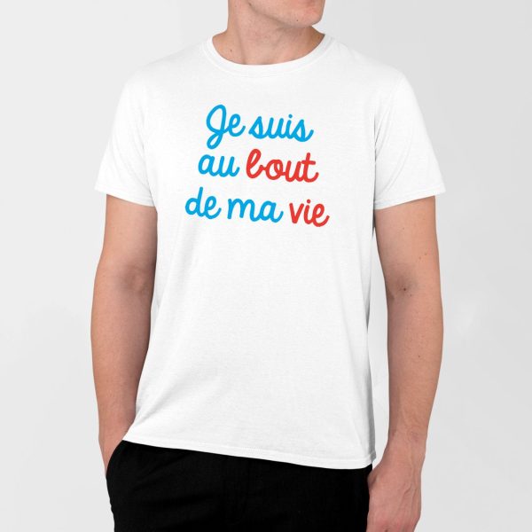 T-Shirt Homme Je suis au bout de ma vie