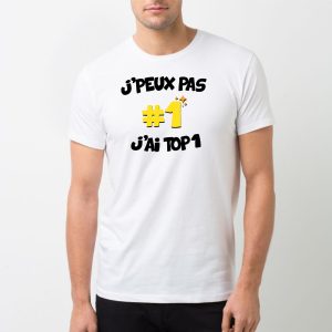 T-Shirt Homme J&rsquo;peux pas j&rsquo;ai TOP1