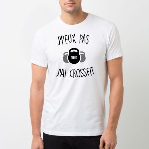 T-Shirt Homme J&rsquo;peux pas j&rsquo;ai crossfit
